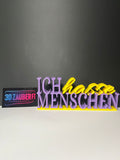 Ich hasse Menschen